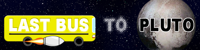Last Bus To Pluto